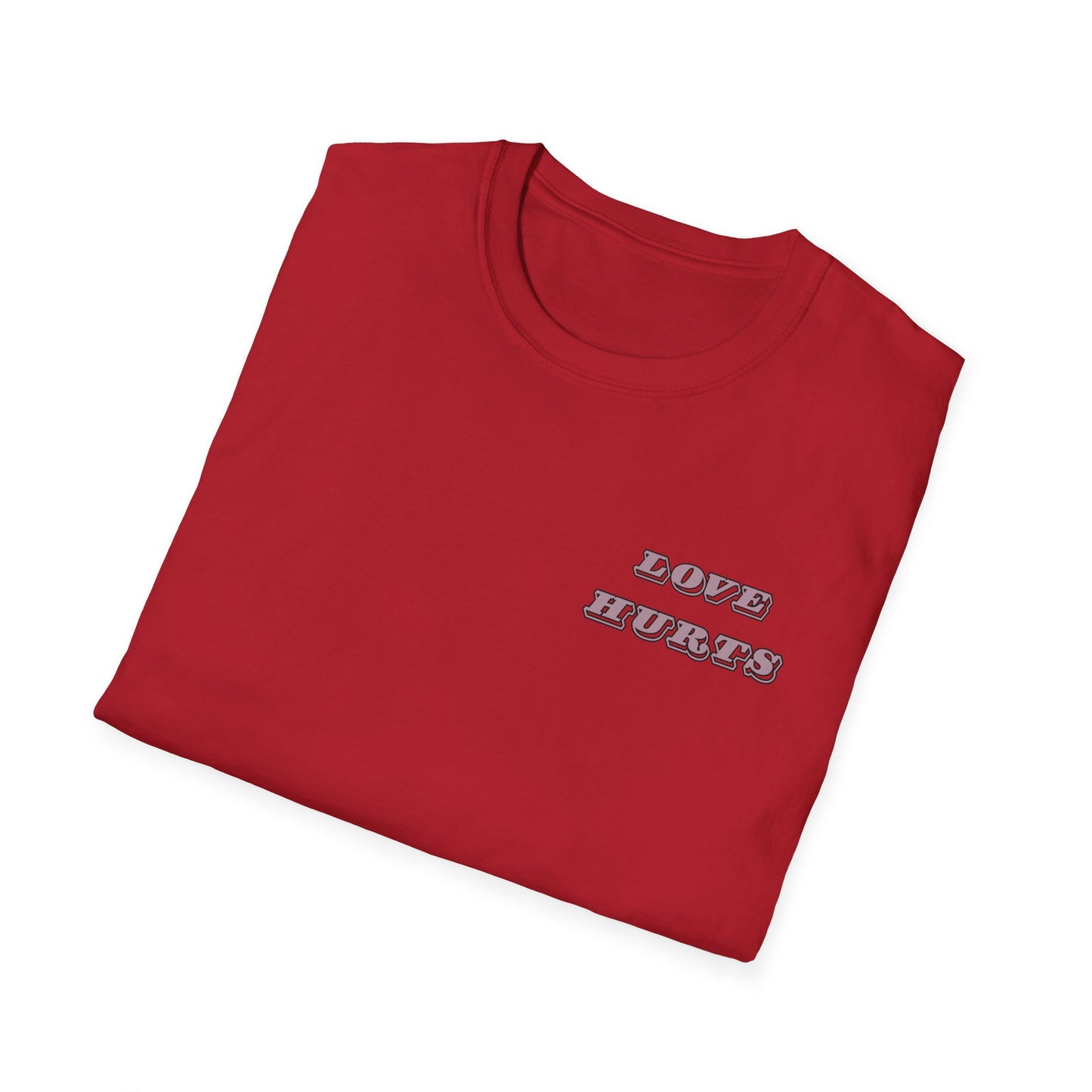 LOVE HURTS T-Shirt