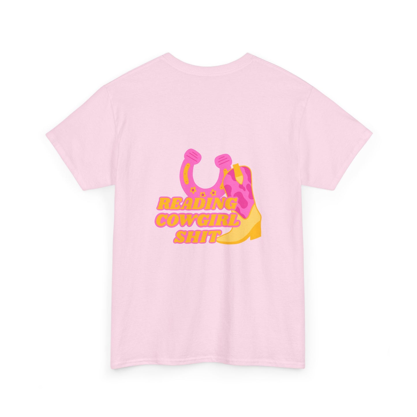 Reading Cowgirl Sh*t Heavy Cotton Tee