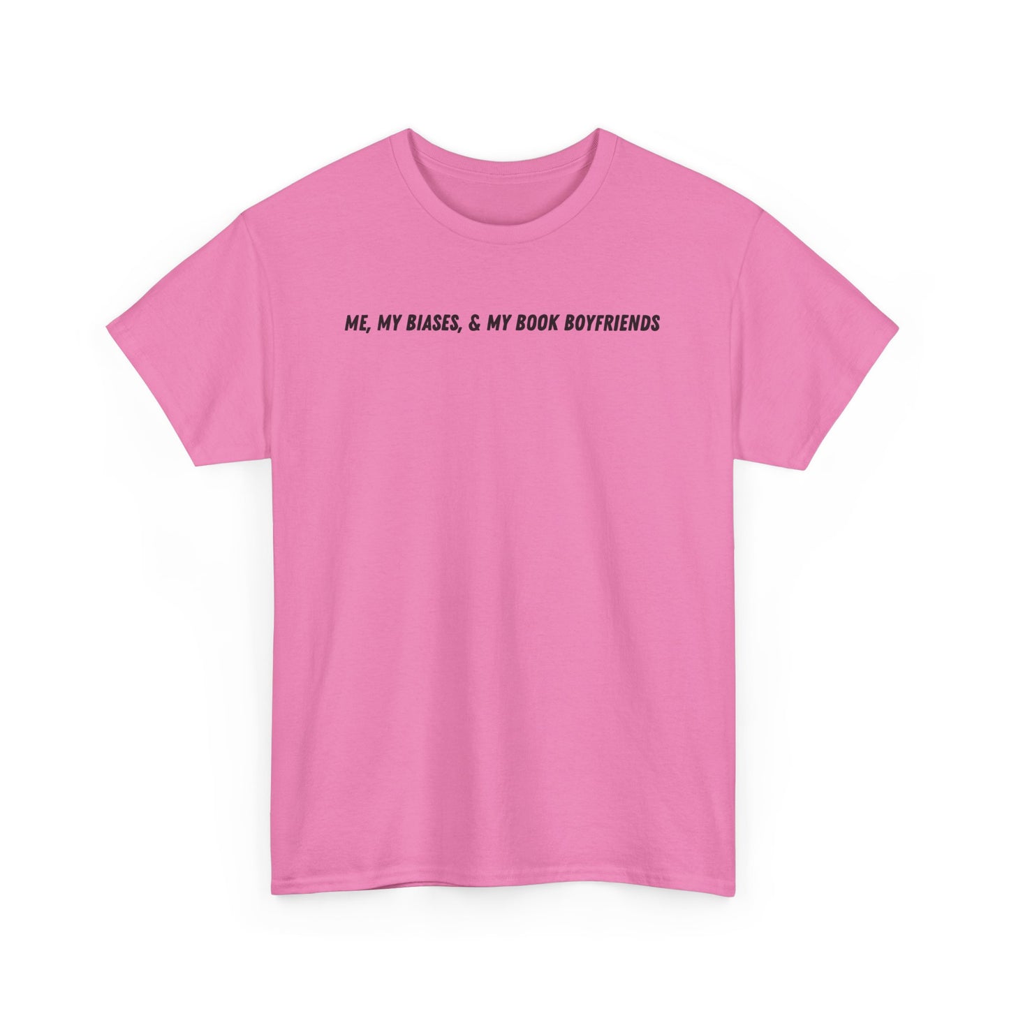 ME, MY BIASES, & MY BOOK BOYFRIENDS Cotton Tee