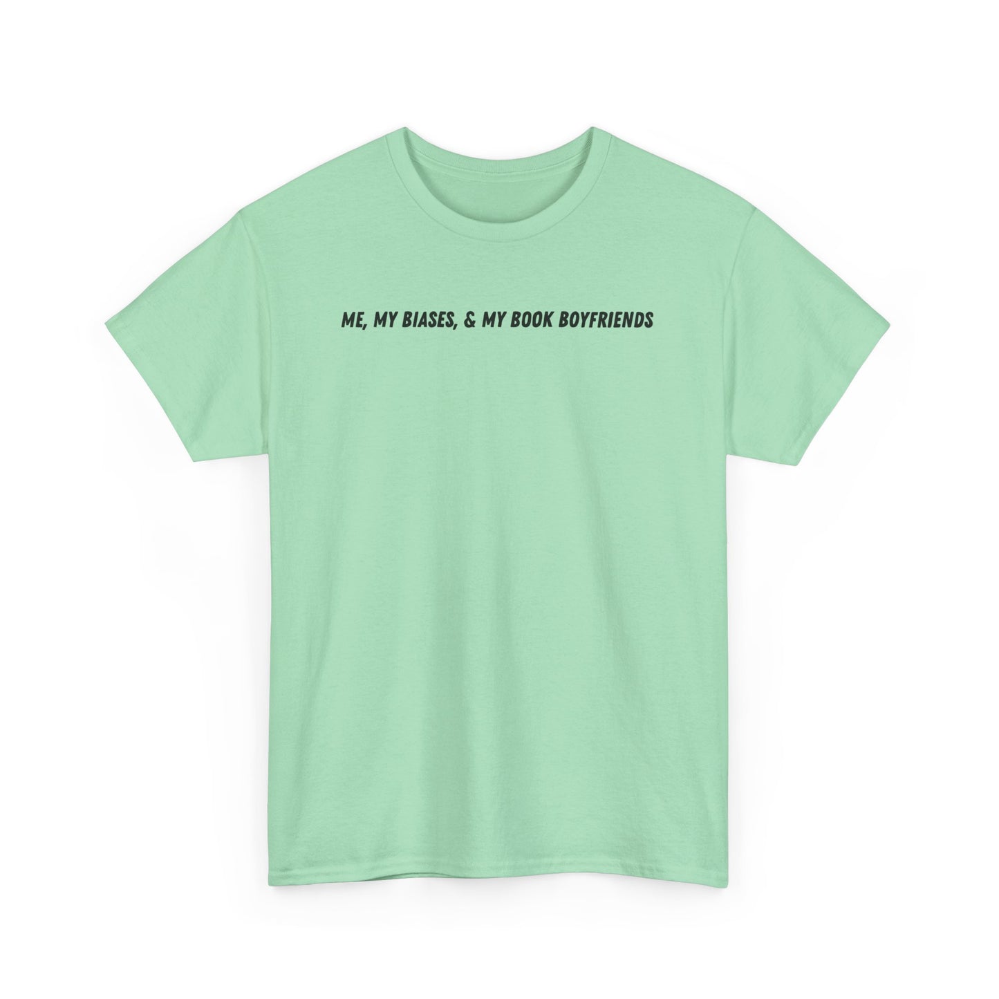 ME, MY BIASES, & MY BOOK BOYFRIENDS Cotton Tee