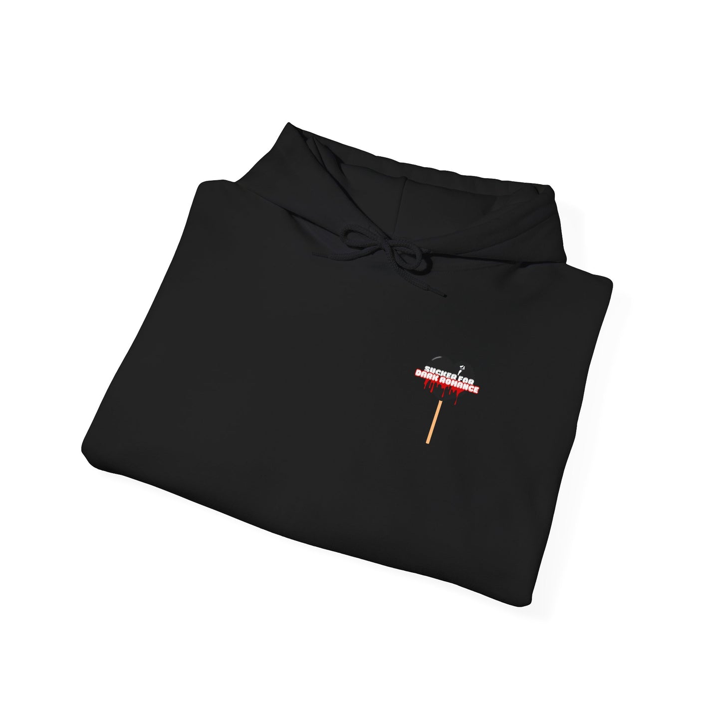 Sucker For Dark Romance Hooded Sweatshirt