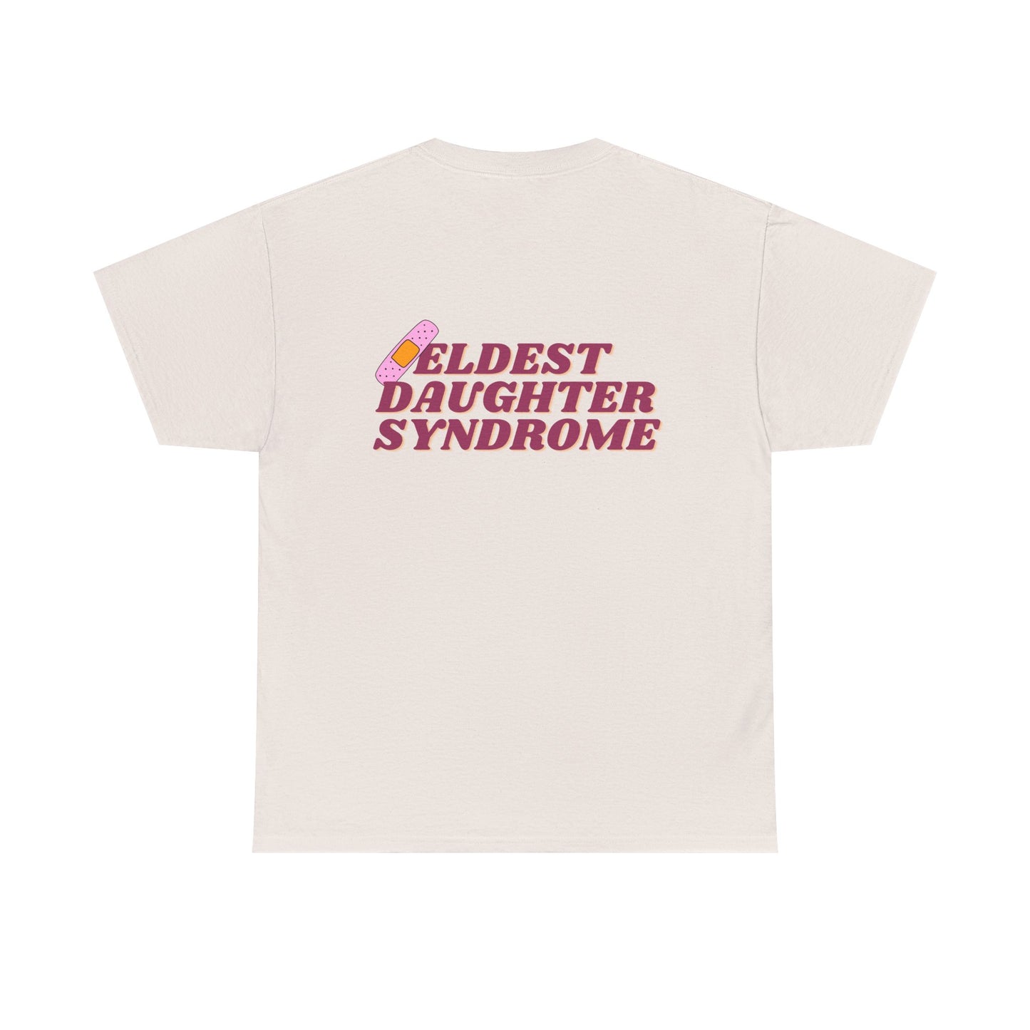 Eldest Daughter Syndrome Cotton Tee
