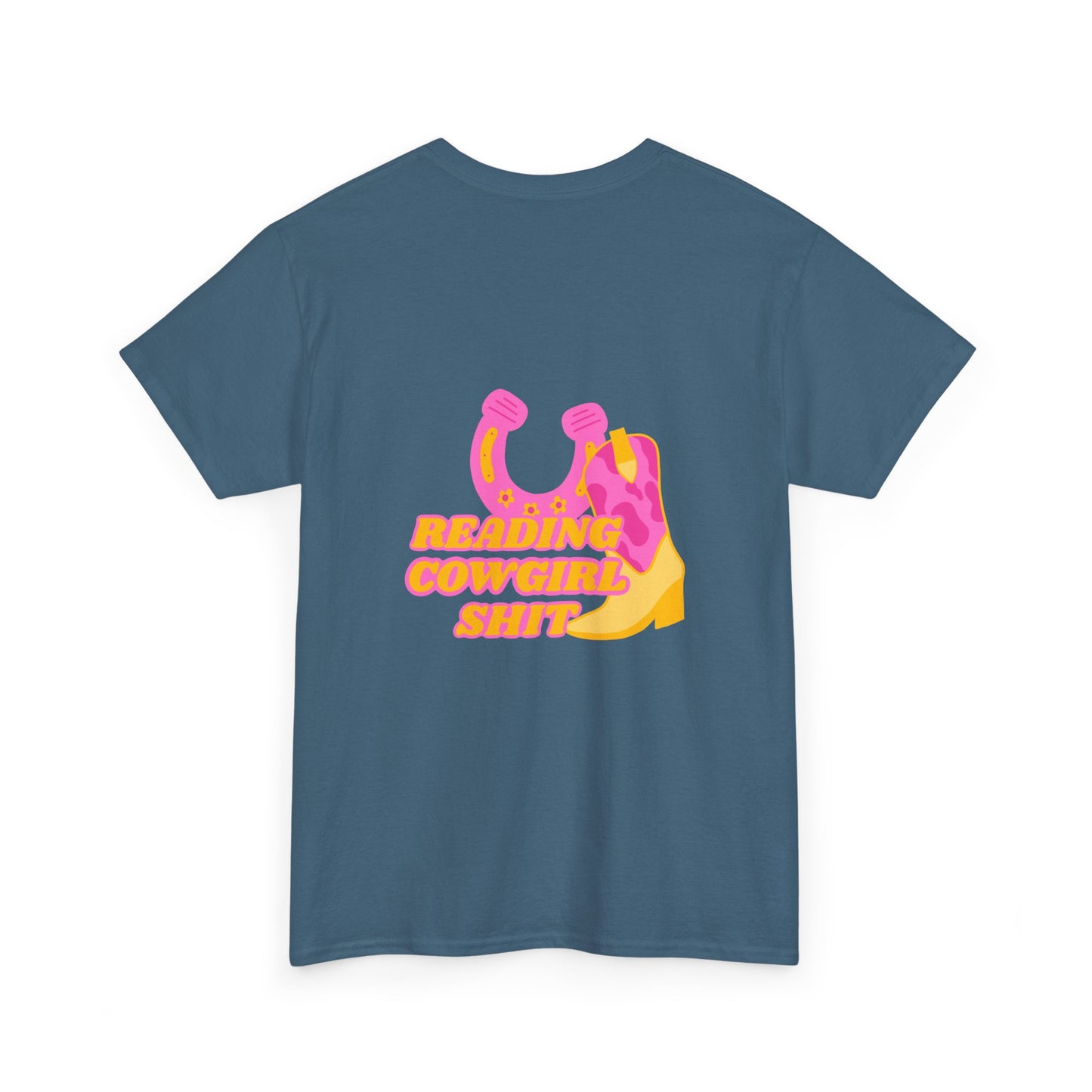 Reading Cowgirl Sh*t Heavy Cotton Tee