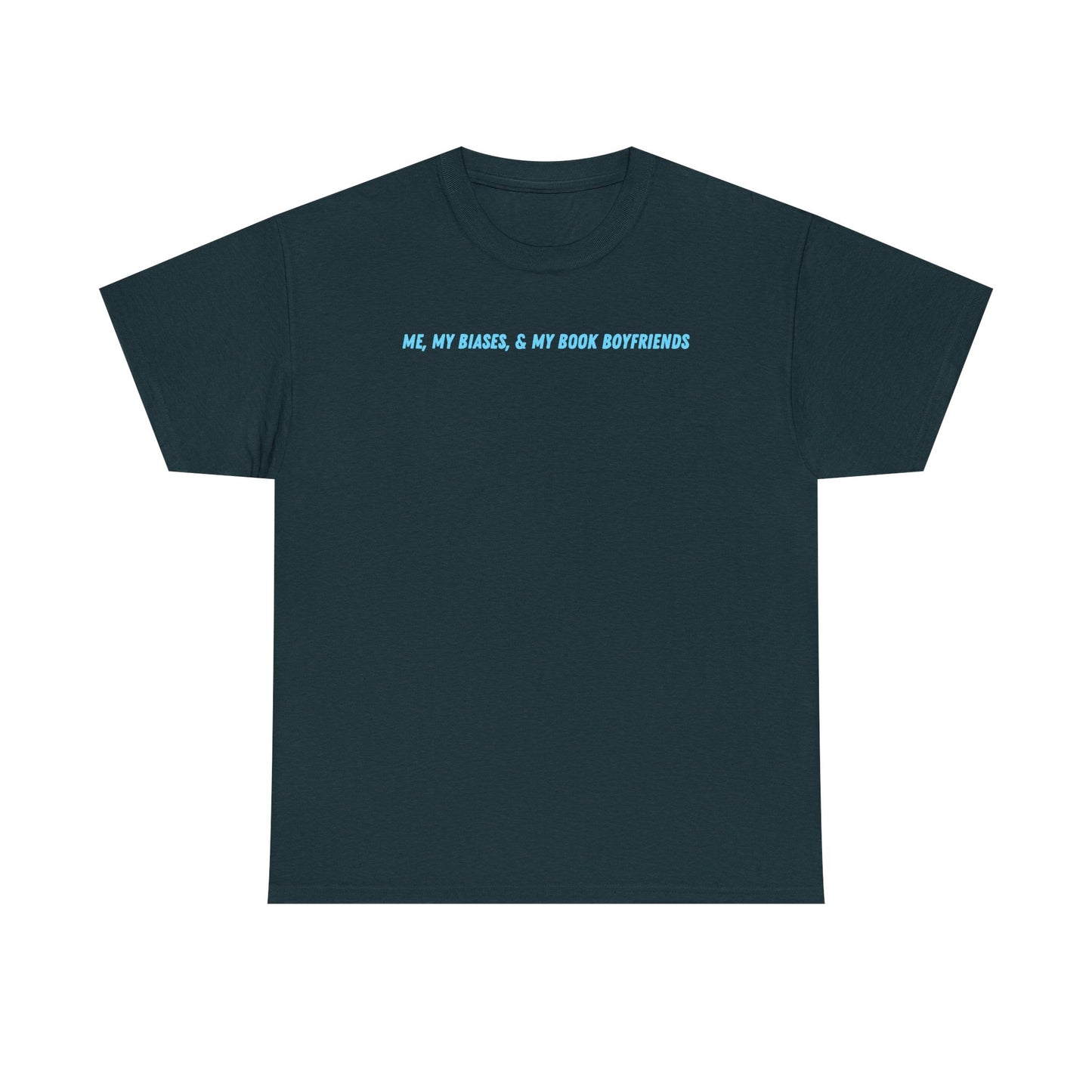 ME, MY BIASES, & MY BOOK BOYFRIEND (blue) Cotton Tee