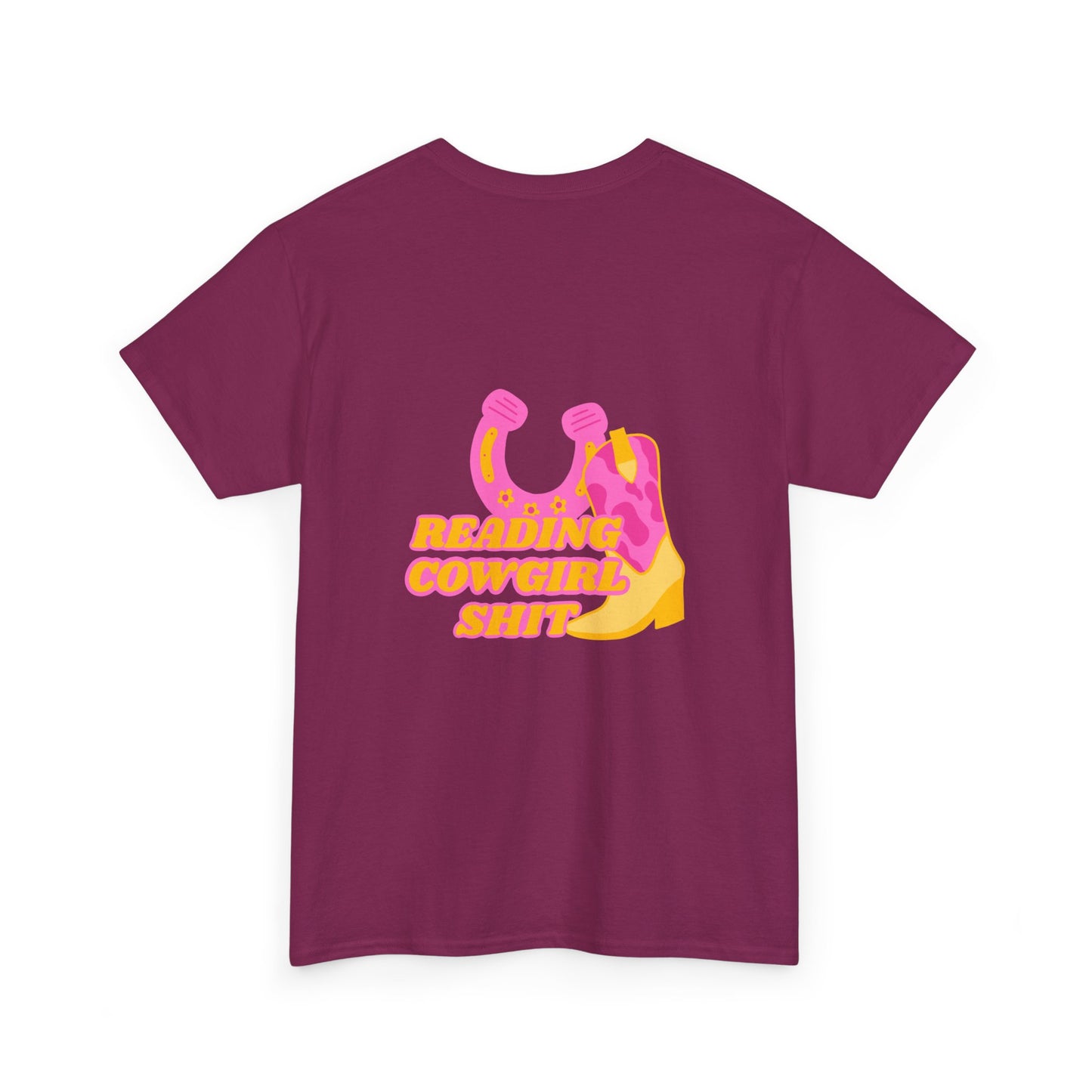Reading Cowgirl Sh*t Heavy Cotton Tee