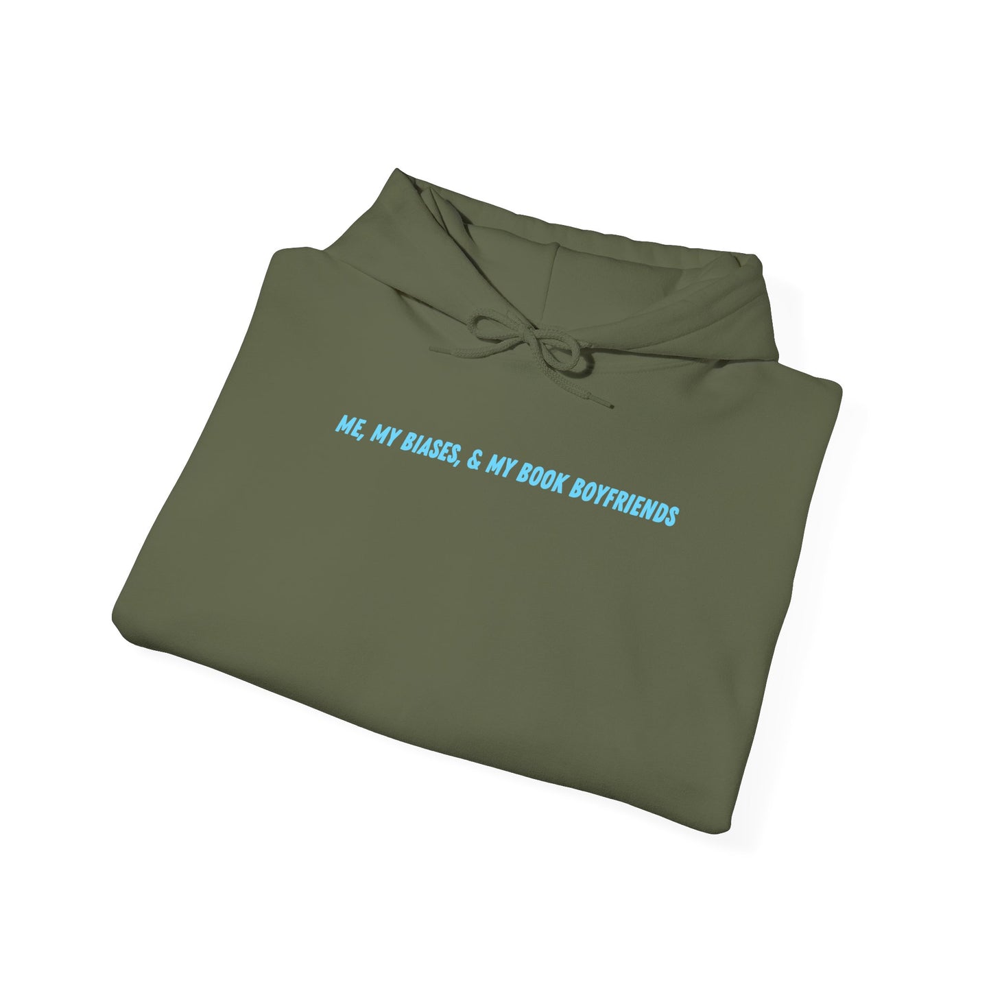 ME, MY BIASES, & MY BOOK BOYFRIENDS (blue) Hooded Sweatshirt