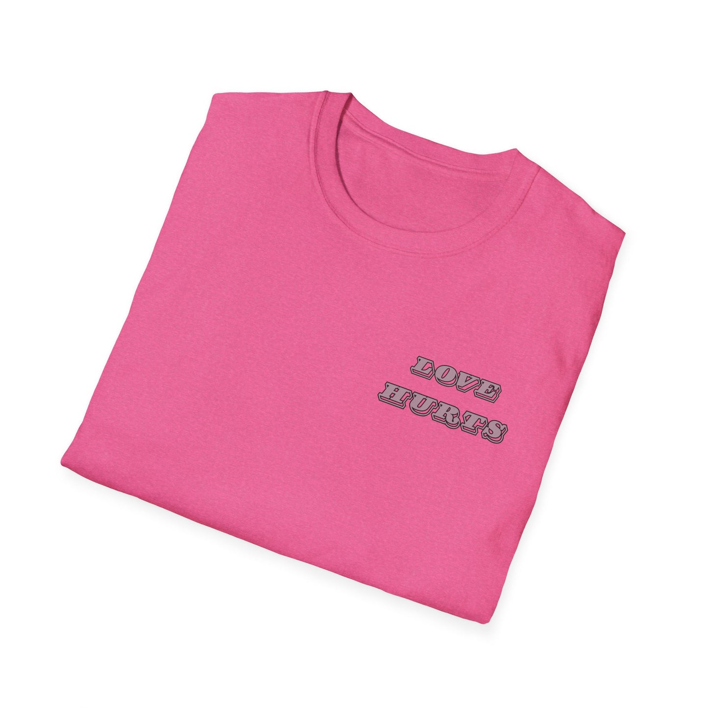 LOVE HURTS T-Shirt