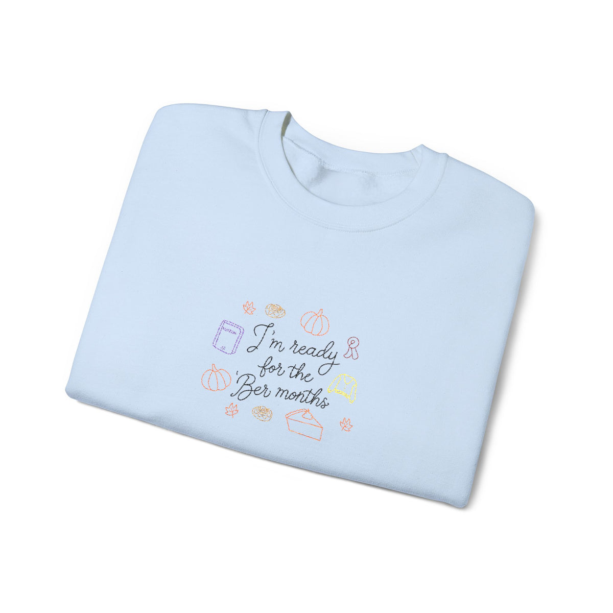 'Ber Months Embroidered Crewneck Sweatshirt