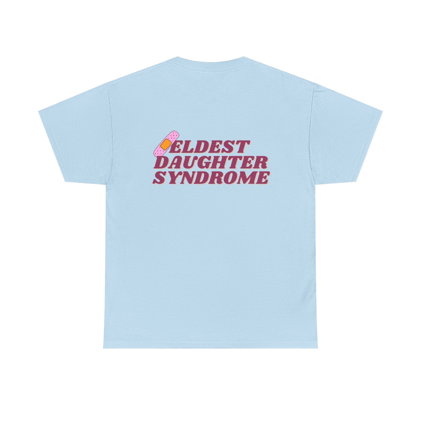 Eldest Daughter Syndrome Cotton Tee