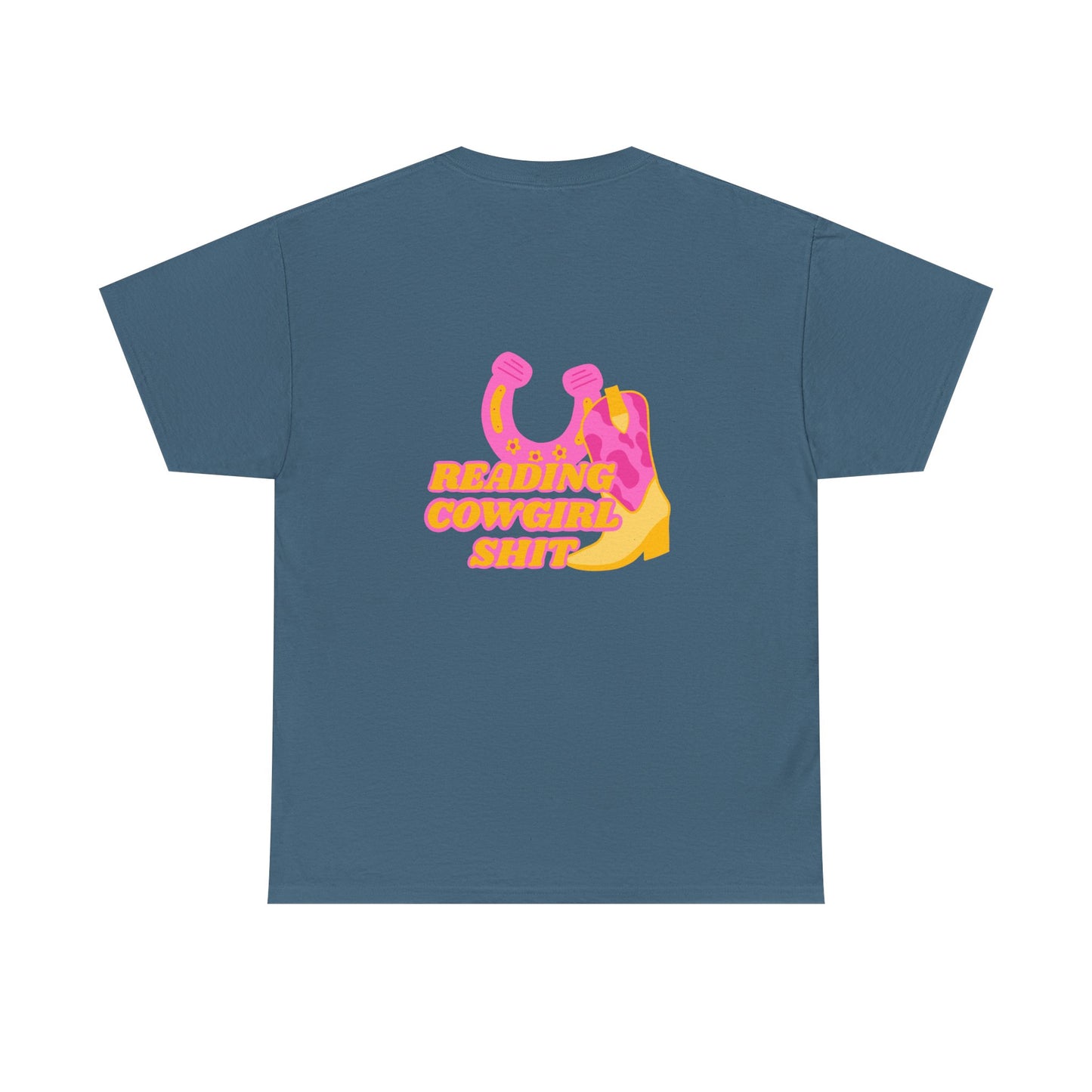 Reading Cowgirl Sh*t Heavy Cotton Tee
