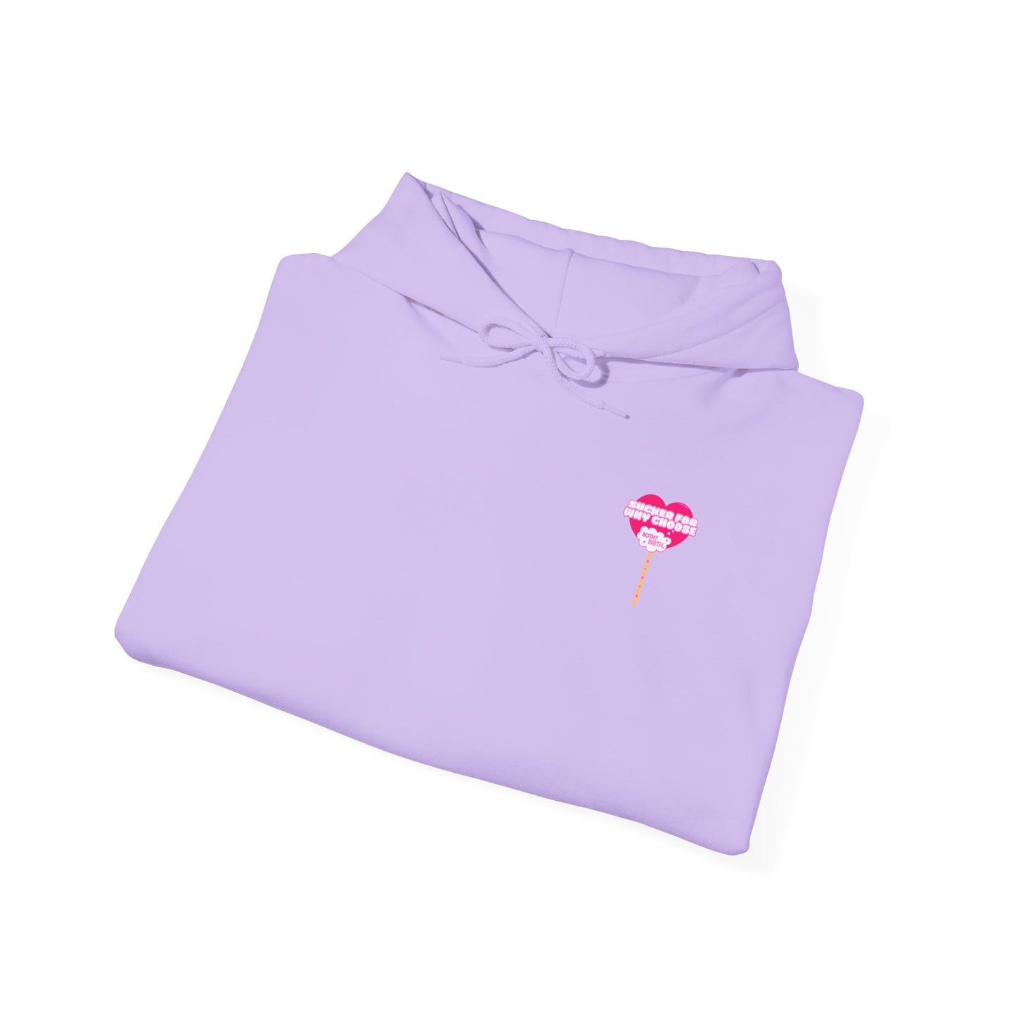Sucker For Why Choose Hooded Sweatshirt