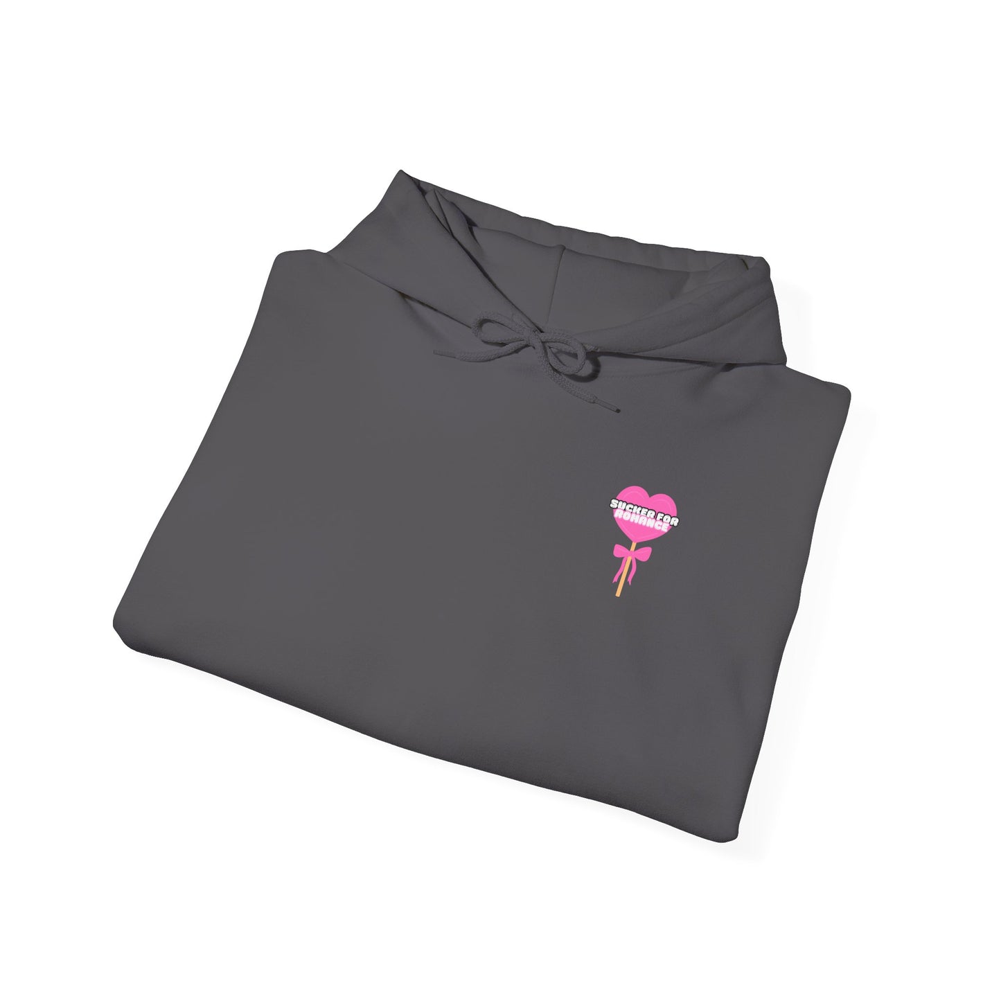 Sucker For Romance Hooded Sweatshirt