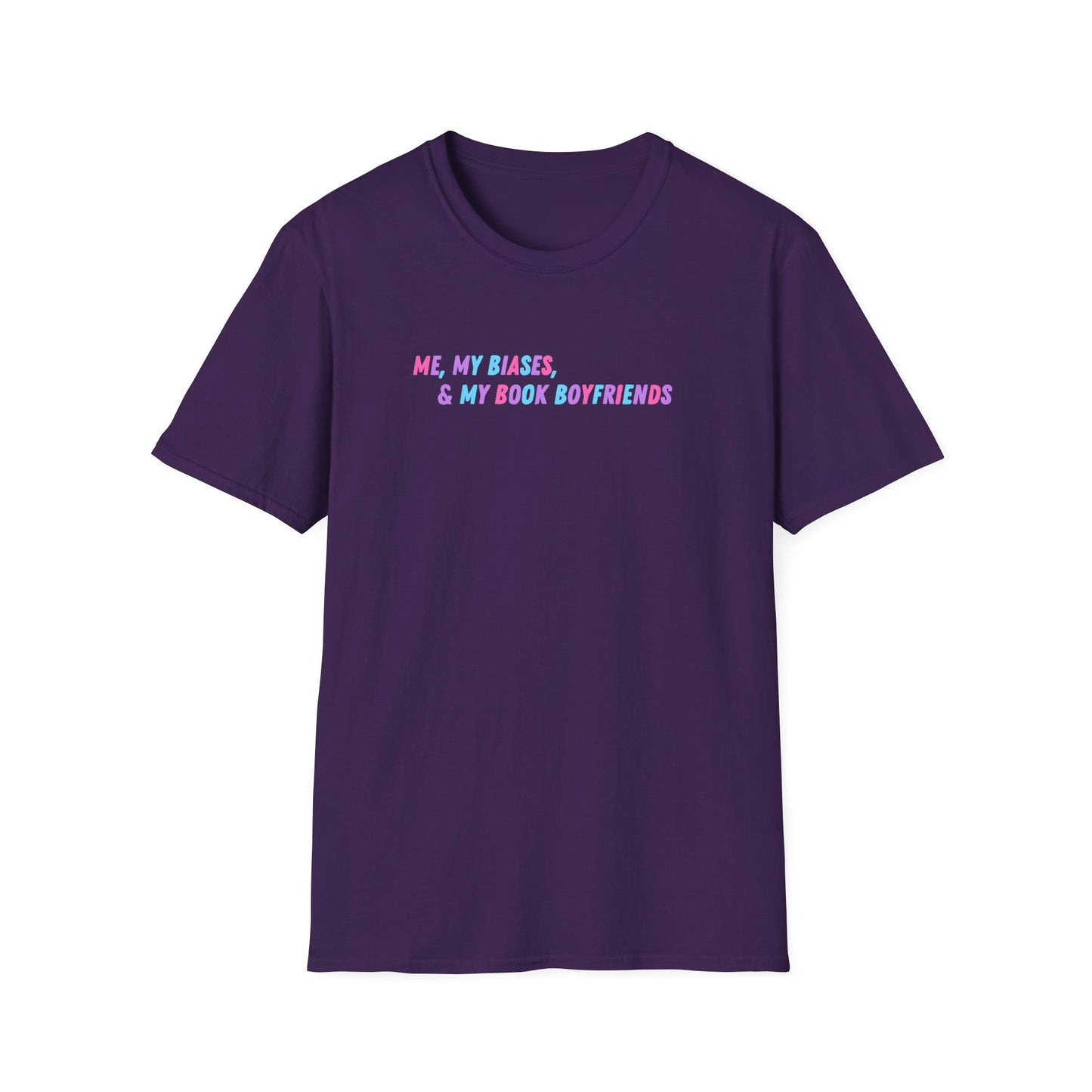 ME, MY BIASES, & MY BOOK BOYFRIENDS Softstyle T-Shirt