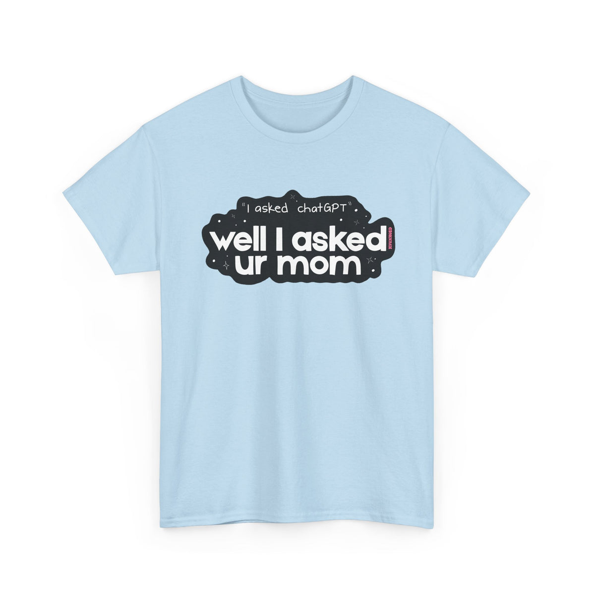 UR MOM Cotton Tee