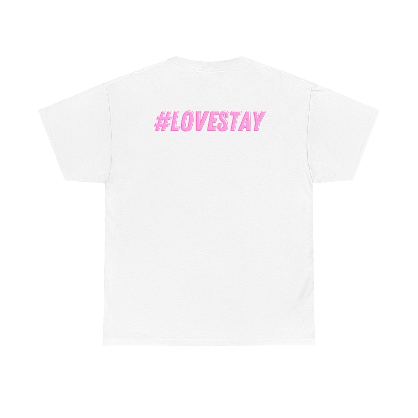 #LOVESTAY in Pink Heavy Cotton Tee