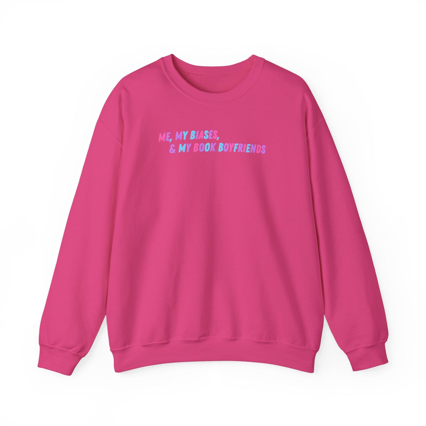 ME, MY BIASES, & MY BOOK BOYFRIENDS (color) Crewneck Sweatshirt