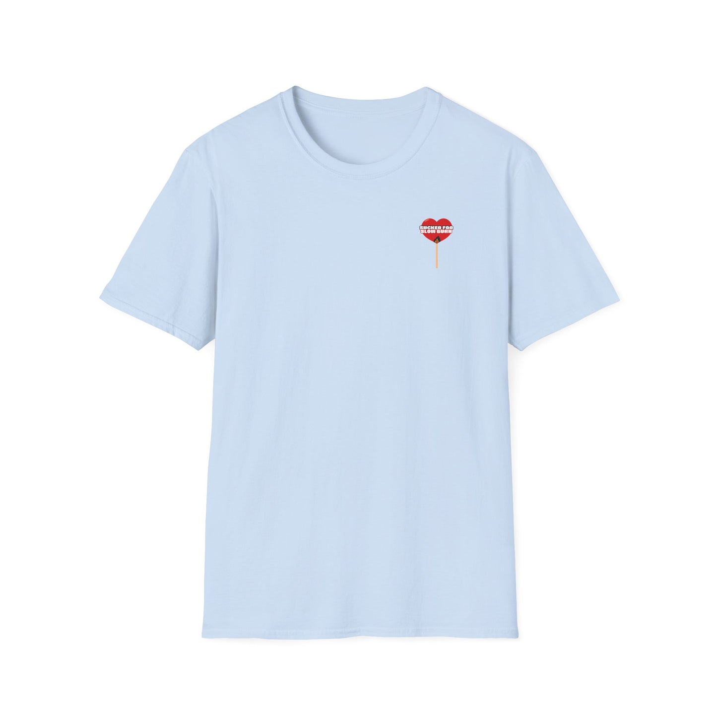 Sucker For Slow Burn Softstyle T-Shirt