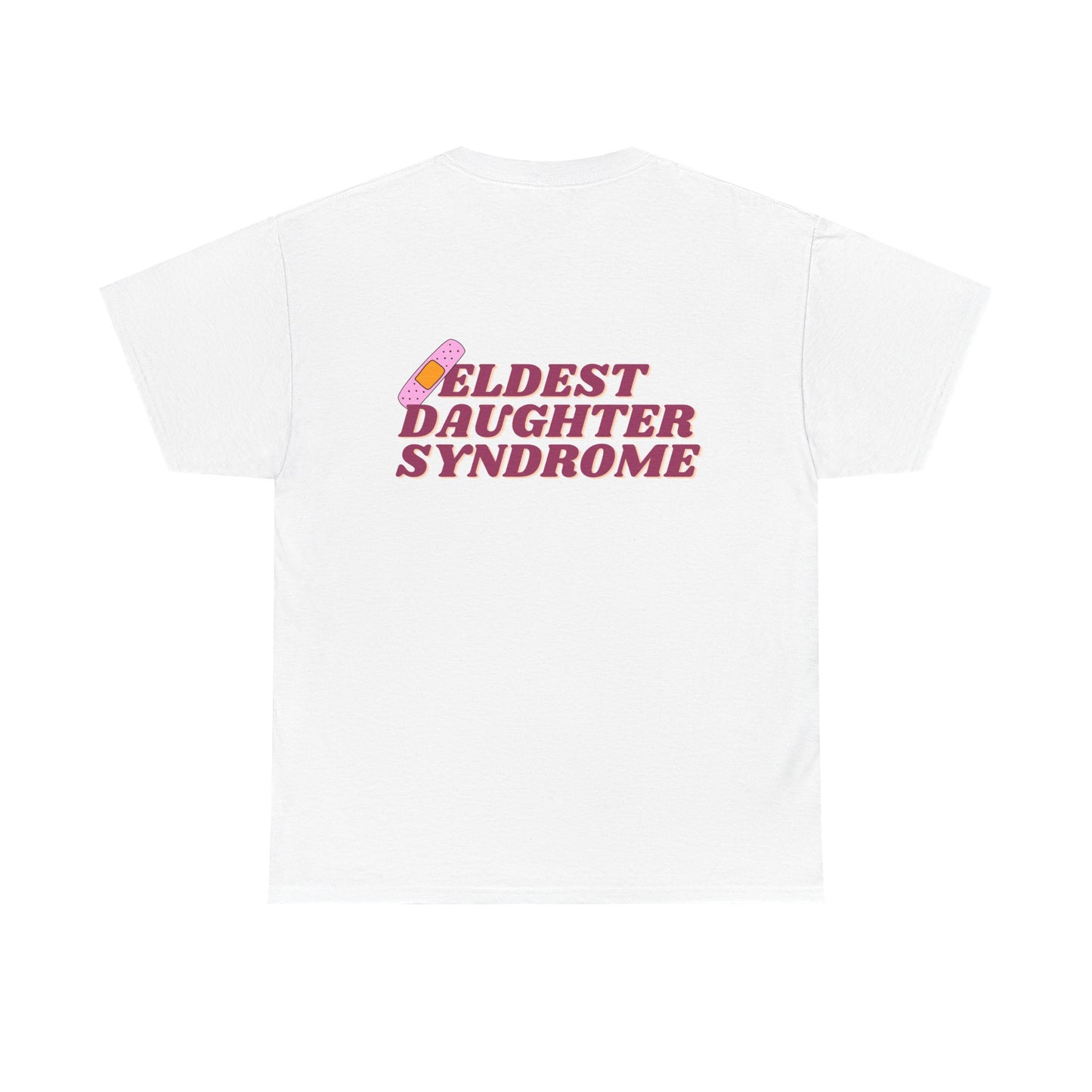 Eldest Daughter Syndrome Cotton Tee