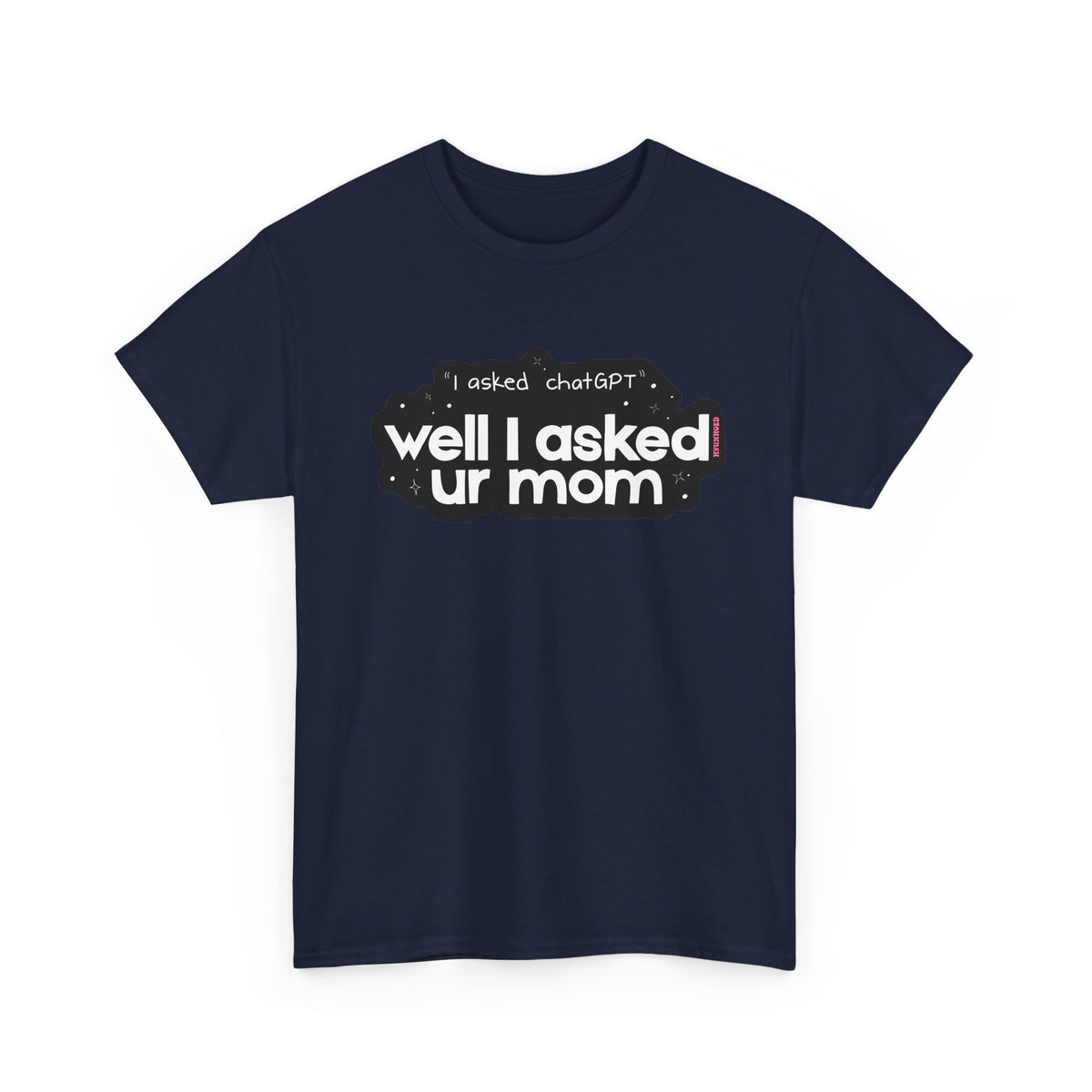 UR MOM Cotton Tee