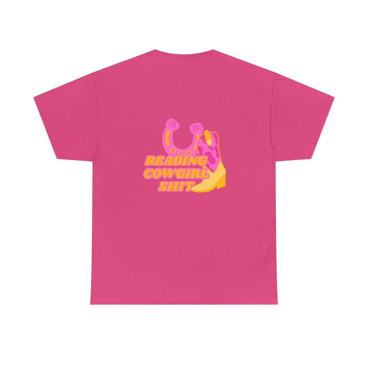Reading Cowgirl Sh*t Heavy Cotton Tee