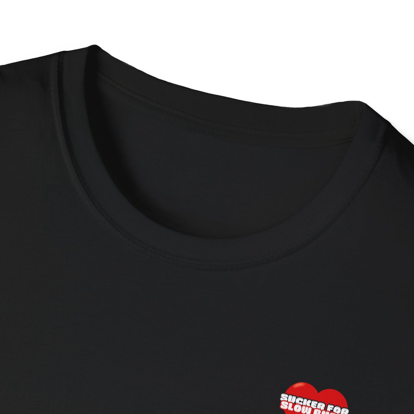 Sucker For Slow Burn Softstyle T-Shirt
