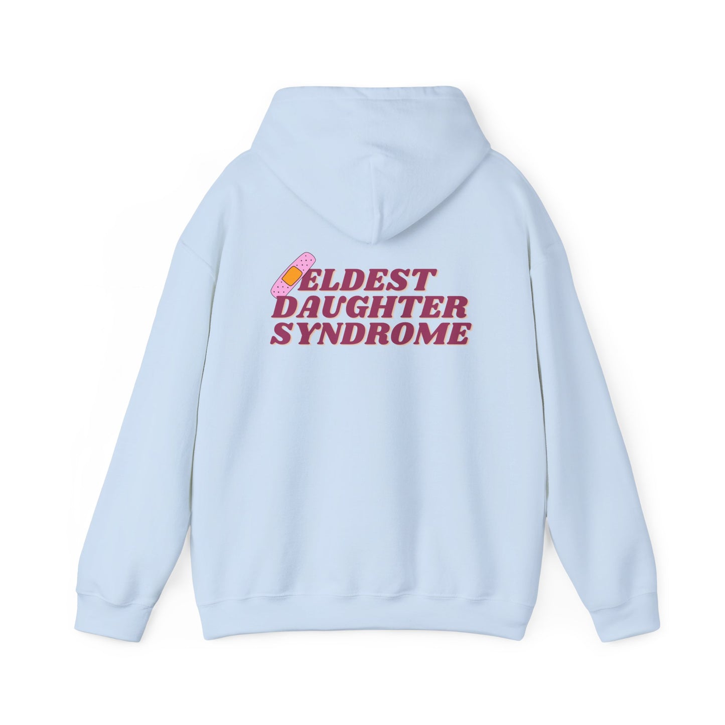 Eldest Daughter Syndrome Hooded Sweatshirt