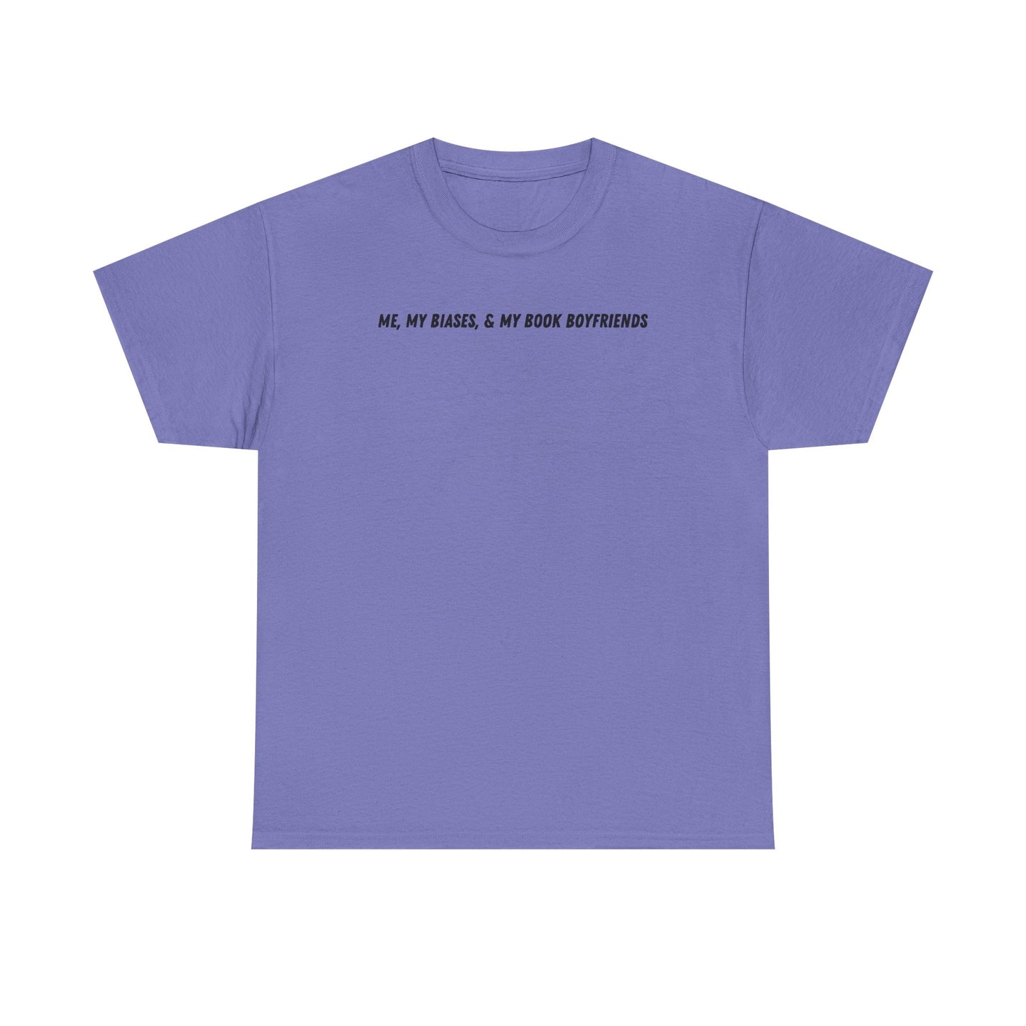 ME, MY BIASES, & MY BOOK BOYFRIENDS Cotton Tee