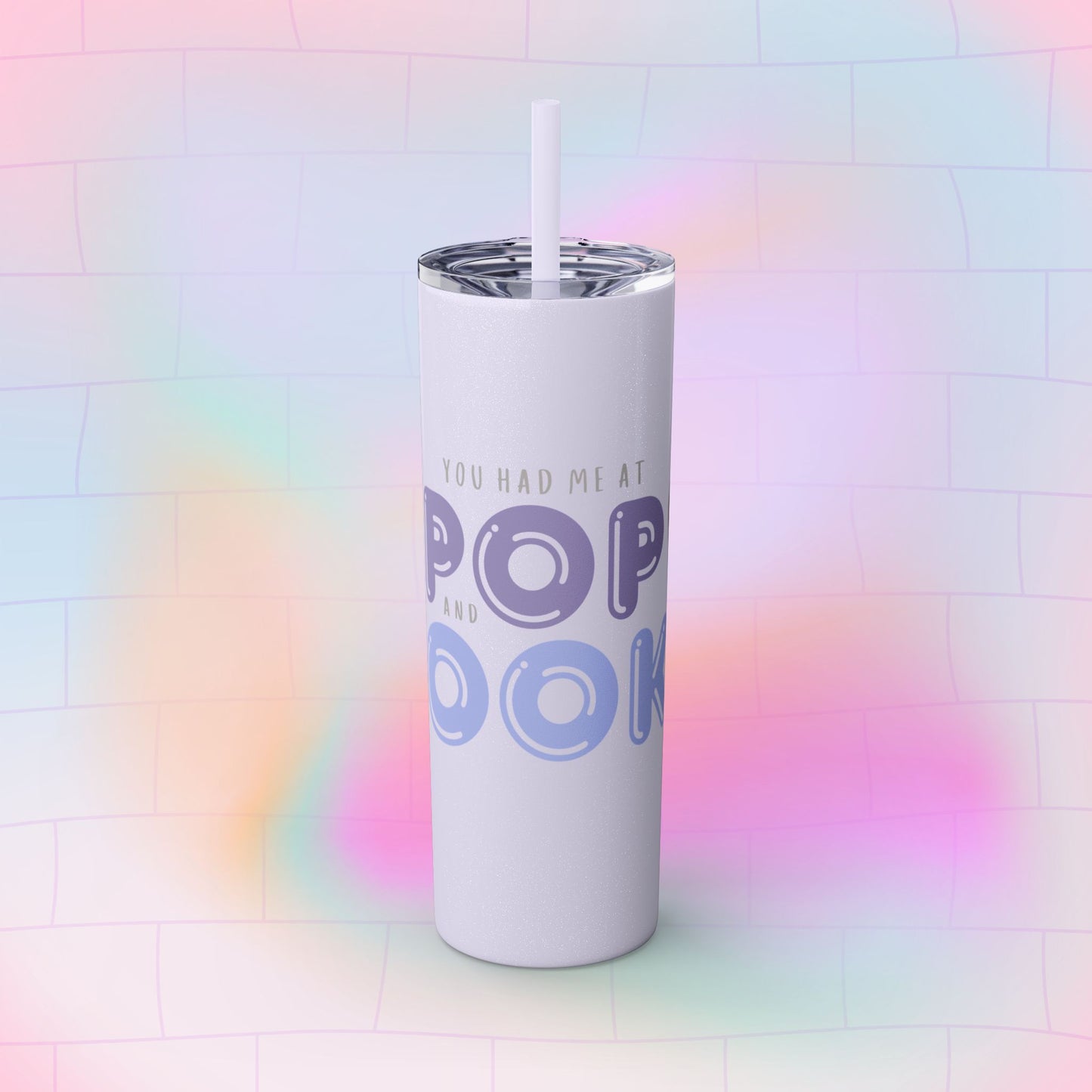 YOU HAD ME AT… Skinny Tumbler with Straw, 20oz