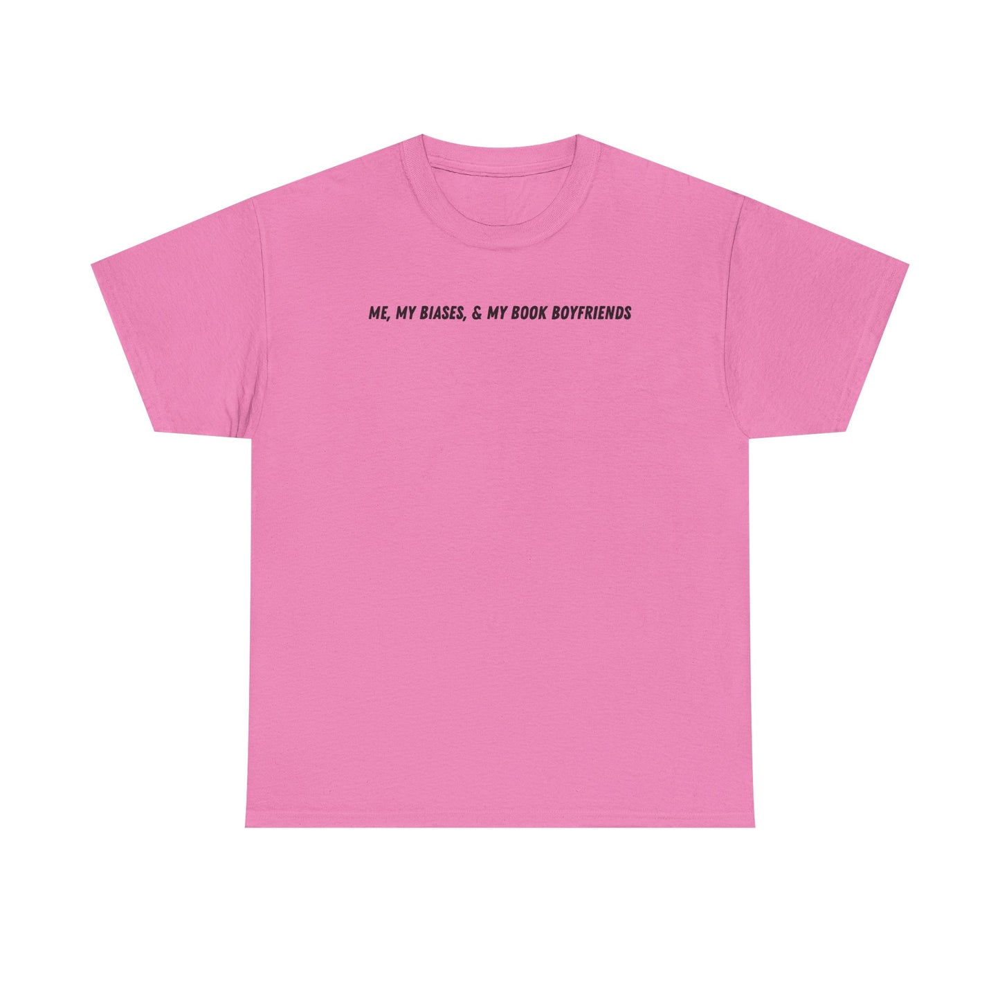 ME, MY BIASES, & MY BOOK BOYFRIENDS Cotton Tee