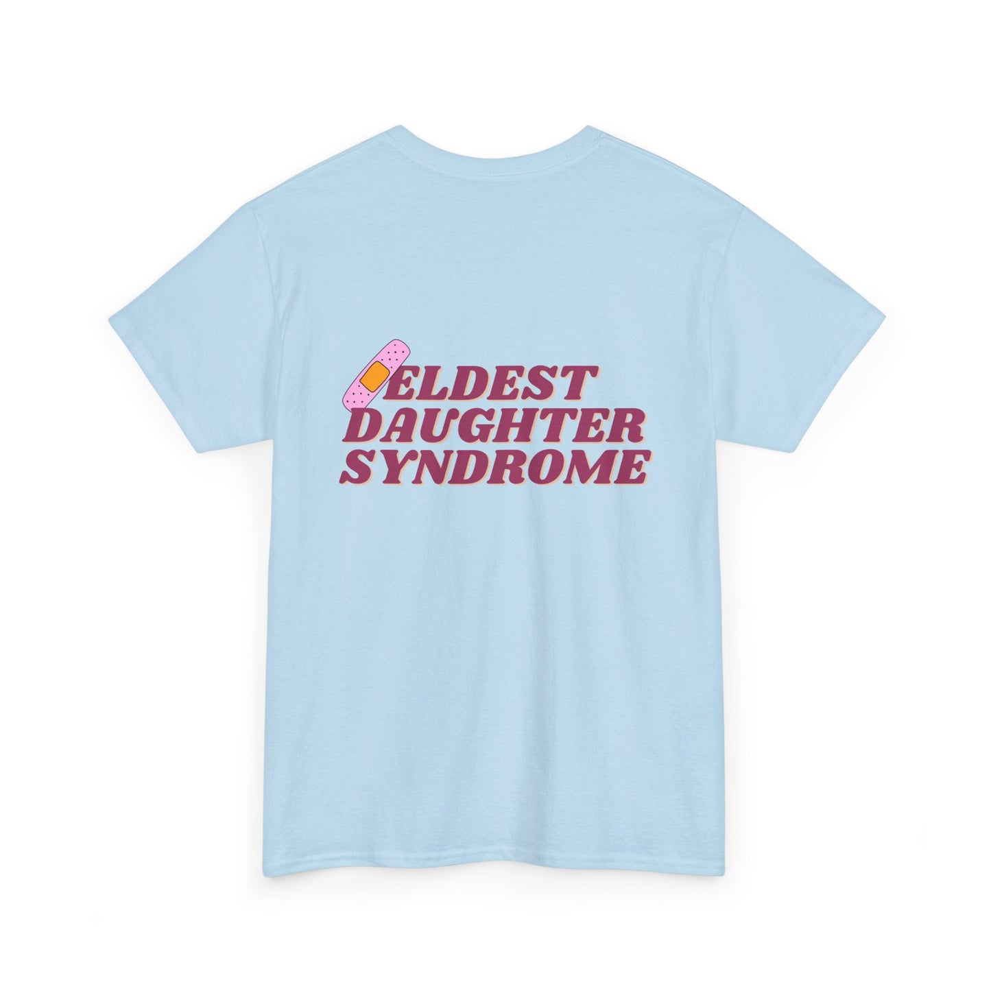 Eldest Daughter Syndrome Cotton Tee