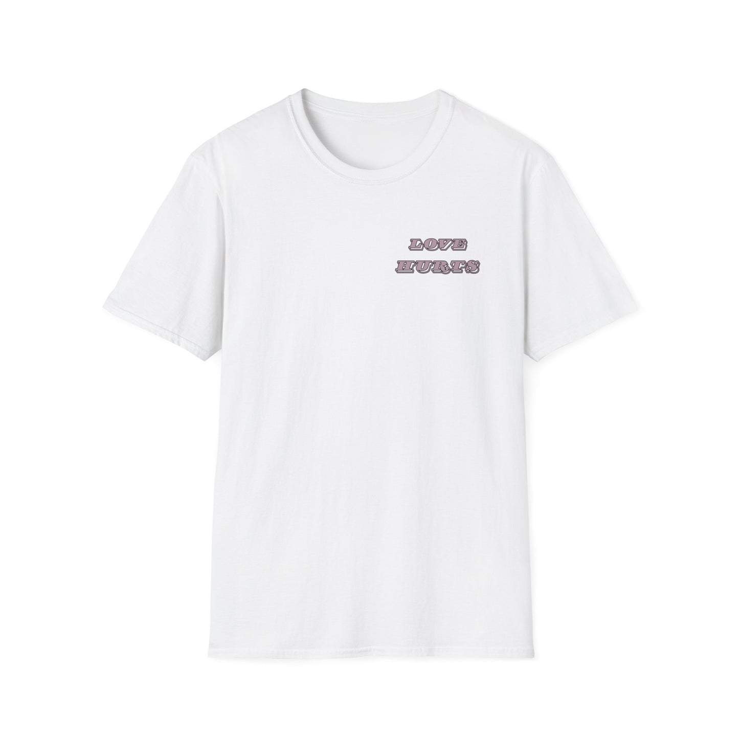 LOVE HURTS T-Shirt