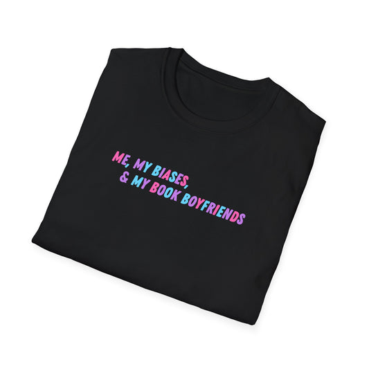 ME, MY BIASES, & MY BOOK BOYFRIENDS Softstyle T-Shirt