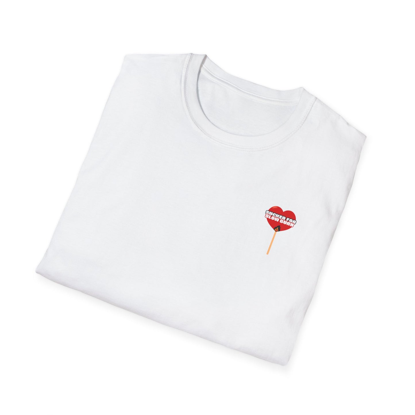 Sucker For Slow Burn Softstyle T-Shirt
