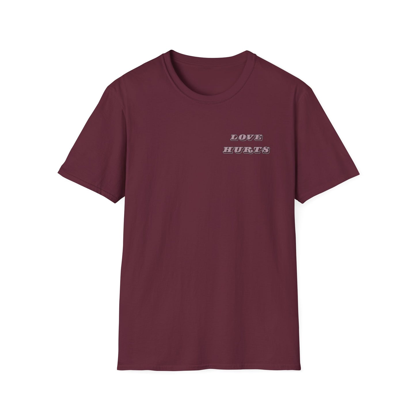 LOVE HURTS T-Shirt