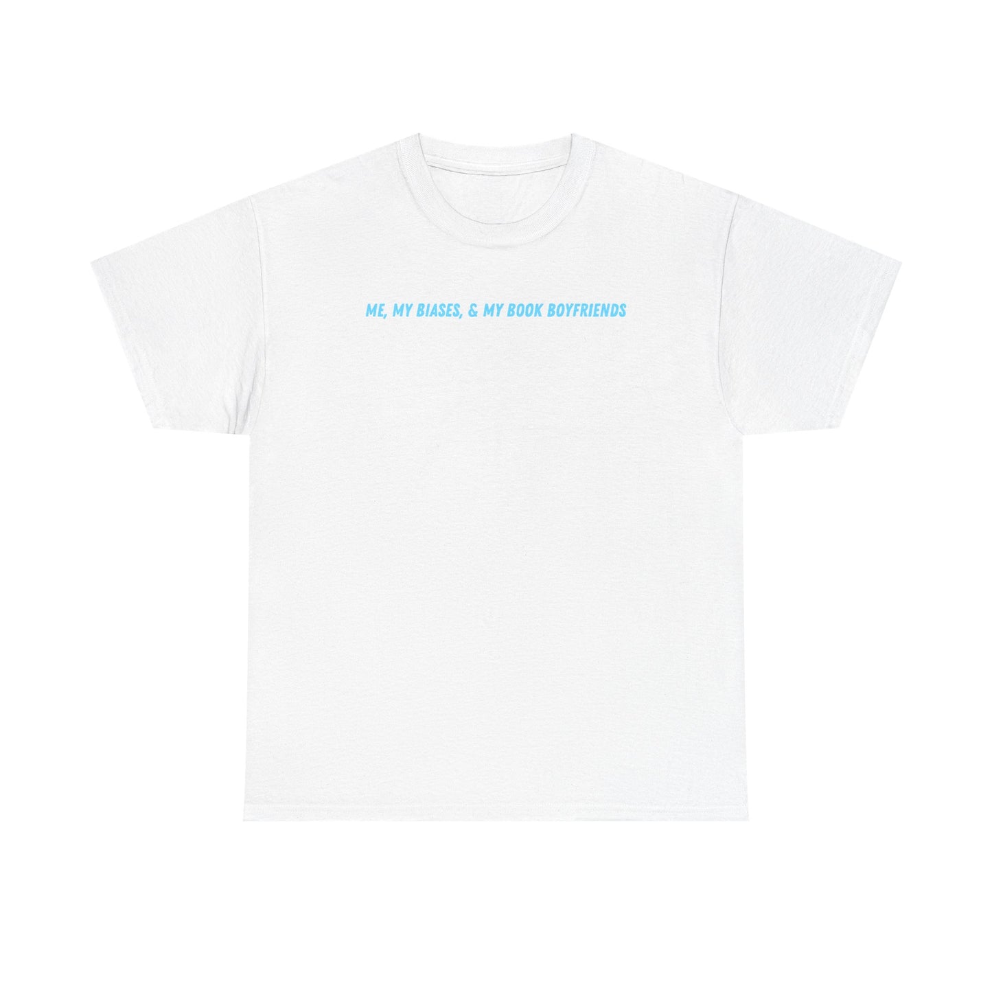 ME, MY BIASES, & MY BOOK BOYFRIEND (blue) Cotton Tee