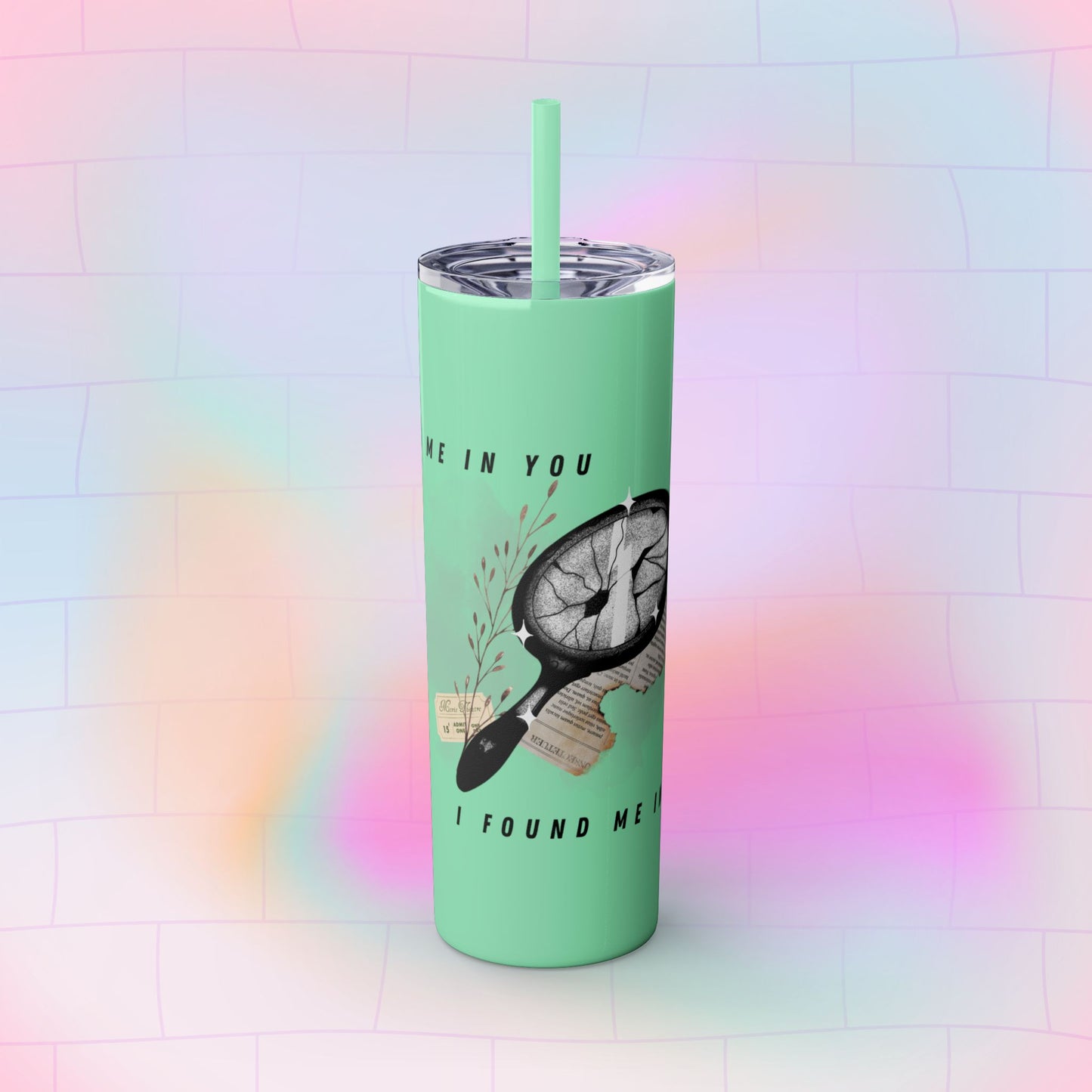 I AM YOU Skinny Tumbler with Straw, 20oz