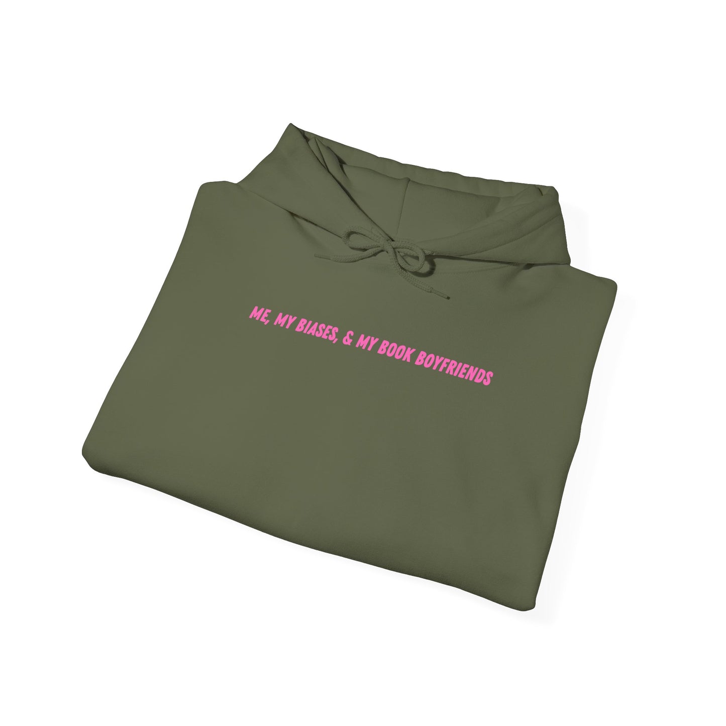 ME, MY BIASES, & MY BOOK BOYFRIENDS (pink) Hooded Sweatshirt