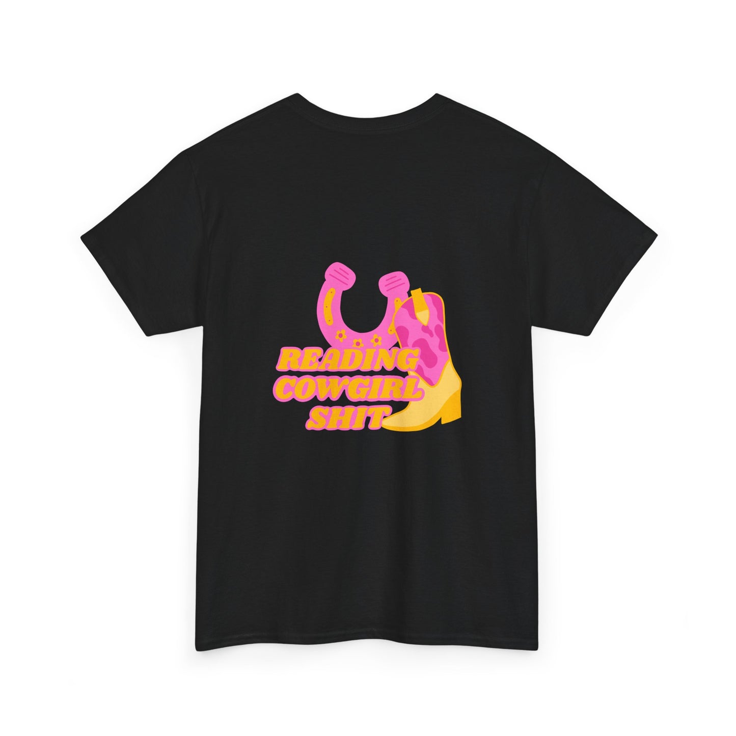 Reading Cowgirl Sh*t Heavy Cotton Tee