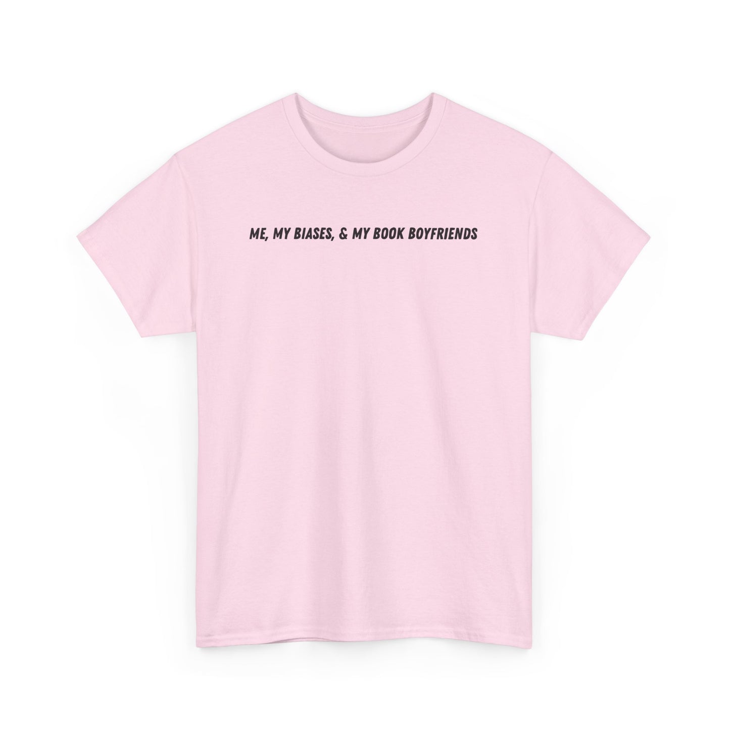 ME, MY BIASES, & MY BOOK BOYFRIENDS Cotton Tee