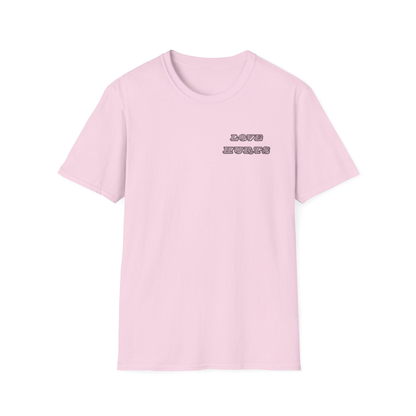 LOVE HURTS T-Shirt