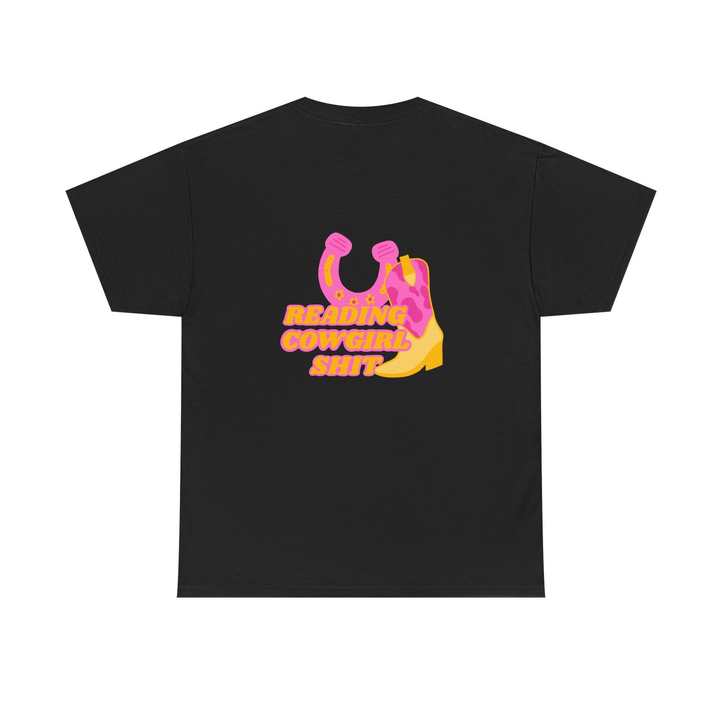 Reading Cowgirl Sh*t Heavy Cotton Tee