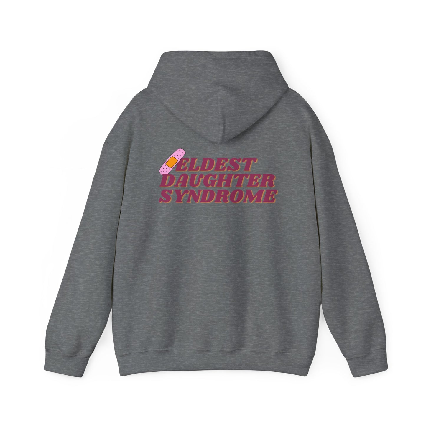 Eldest Daughter Syndrome Hooded Sweatshirt