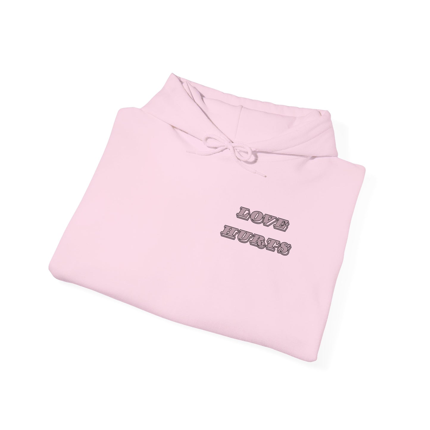 LOVE HURTS Hooded Sweatshirt
