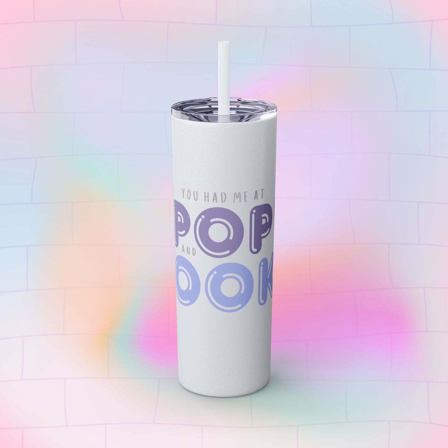 YOU HAD ME AT… Skinny Tumbler with Straw, 20oz