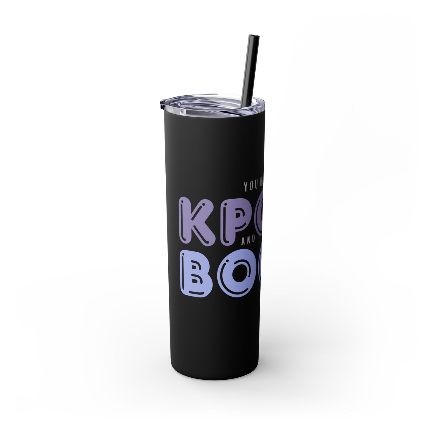 YOU HAD ME AT… Skinny Tumbler with Straw, 20oz