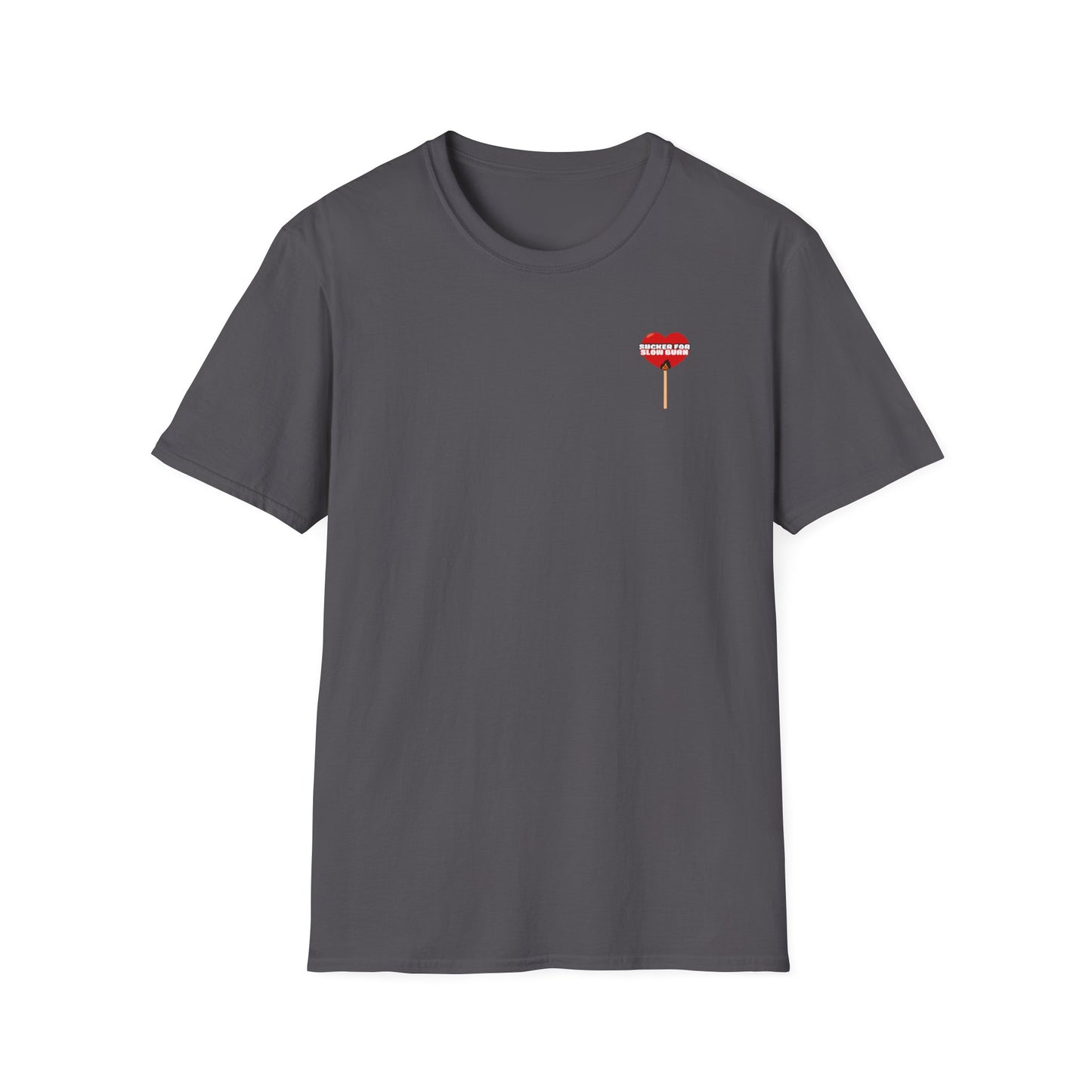 Sucker For Slow Burn Softstyle T-Shirt
