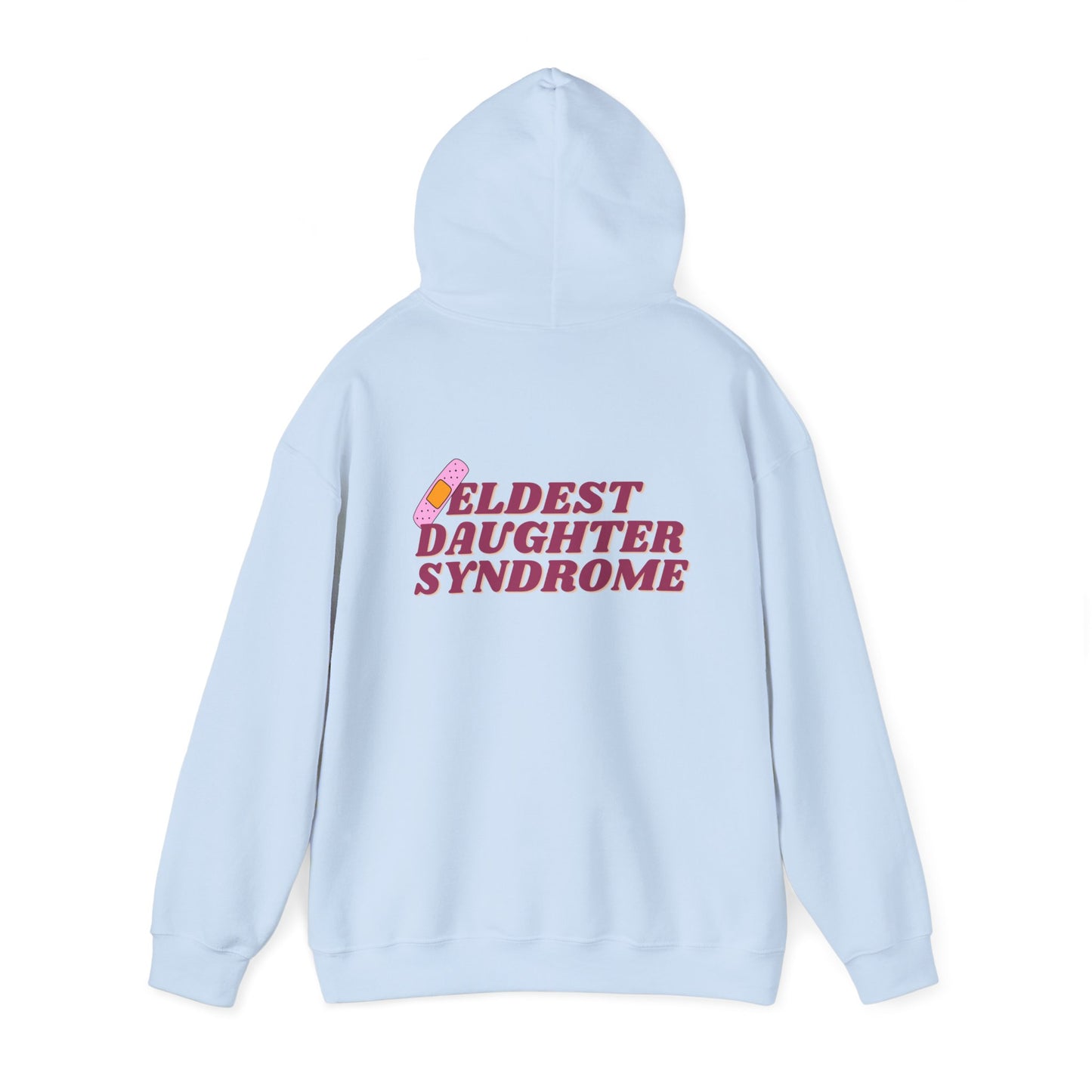 Eldest Daughter Syndrome Hooded Sweatshirt