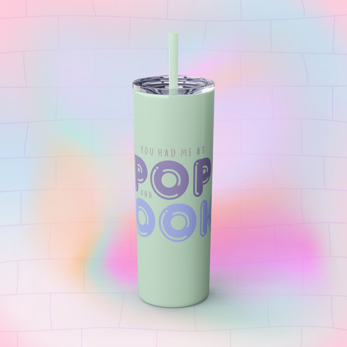 YOU HAD ME AT… Skinny Tumbler with Straw, 20oz