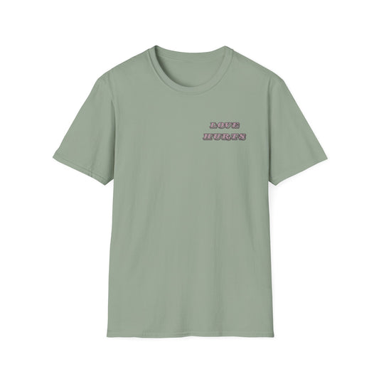 LOVE HURTS T-Shirt
