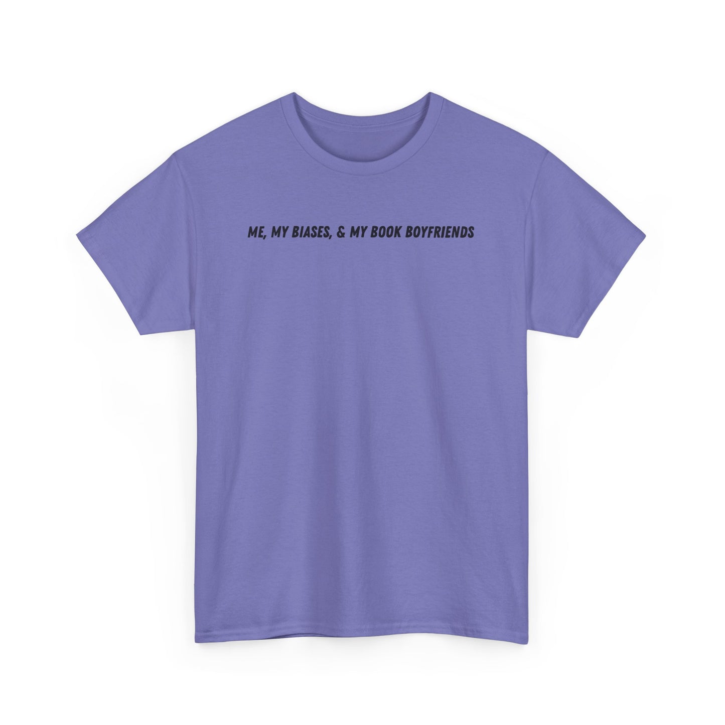 ME, MY BIASES, & MY BOOK BOYFRIENDS Cotton Tee
